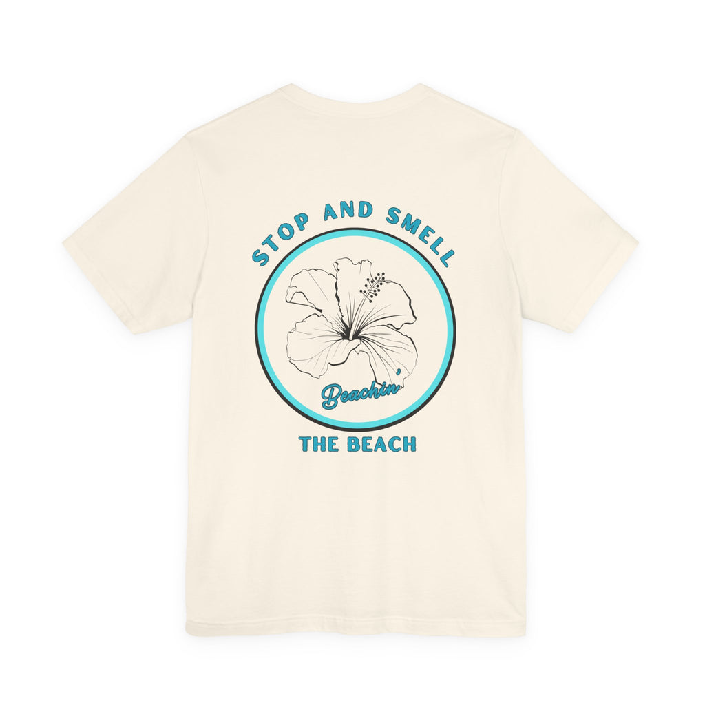 Stop and Smell the Beach Unisex Jersey Short Sleeve Tee