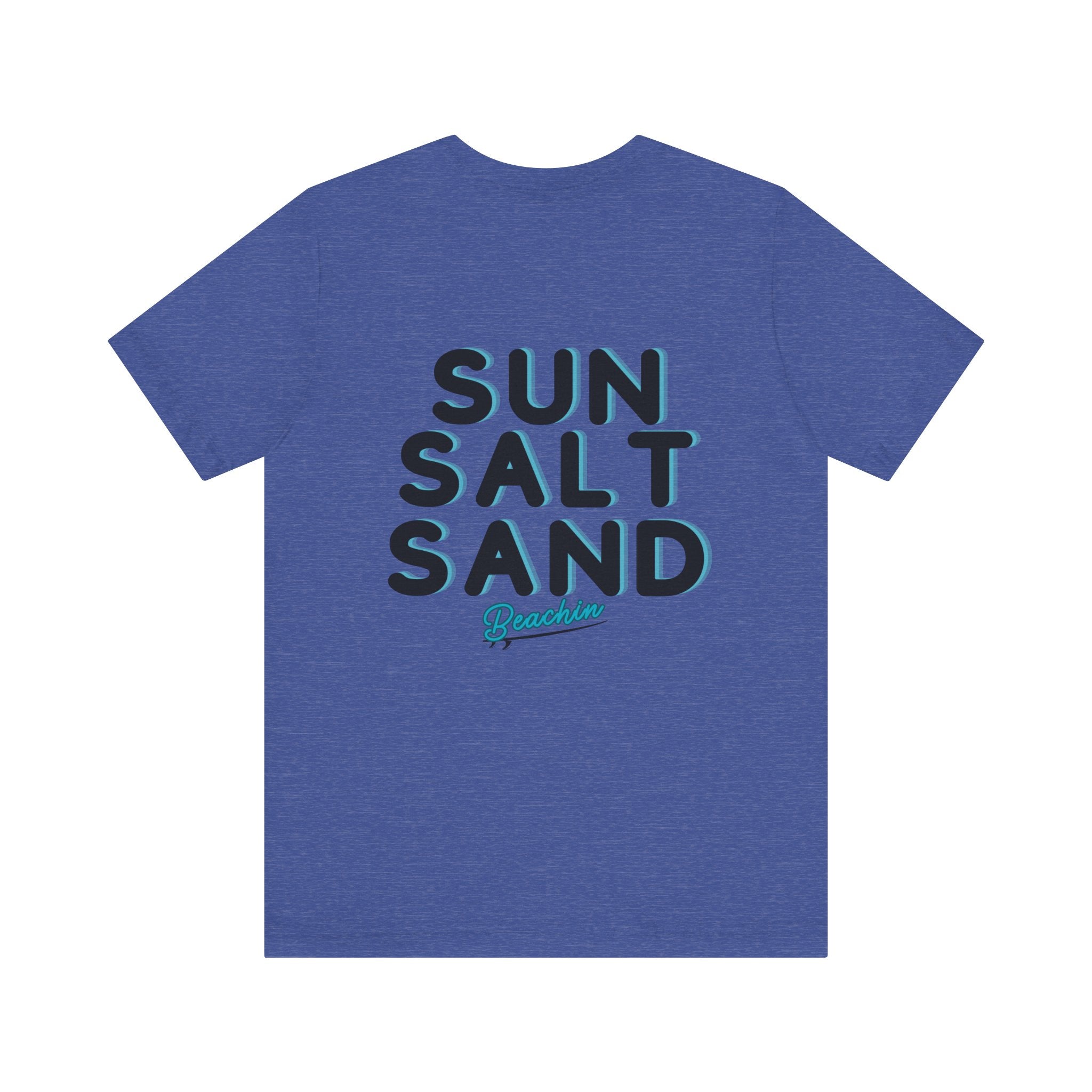 "Sun Salt Sand" Unisex Jersey Short Sleeve Tee