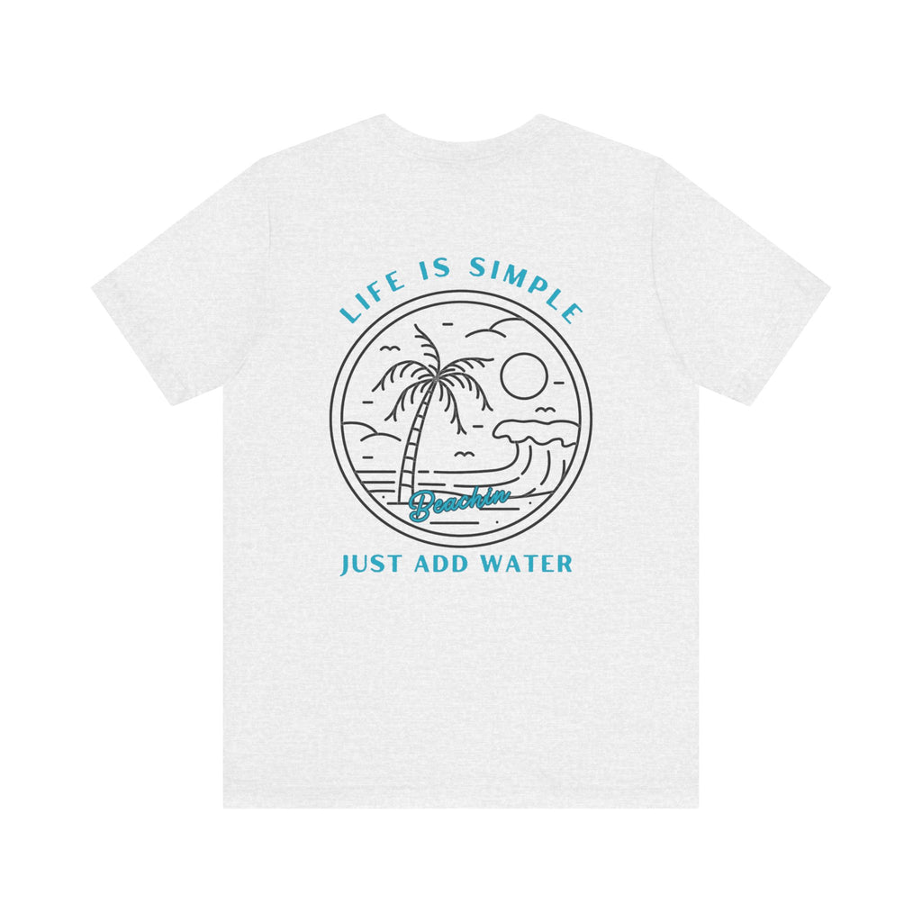 Just Add Water Tee