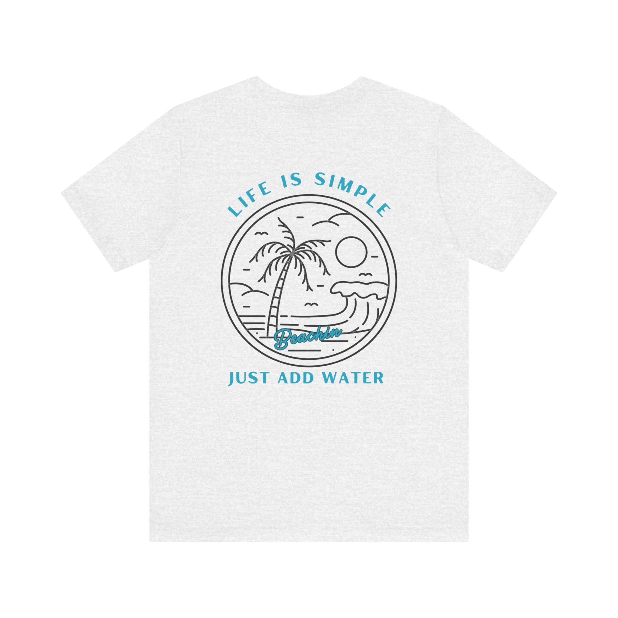 Just Add Water Tee