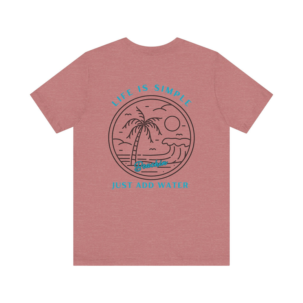 Just Add Water Tee