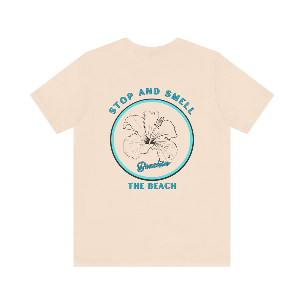 Stop and Smell the Beach Unisex Jersey Short Sleeve Tee