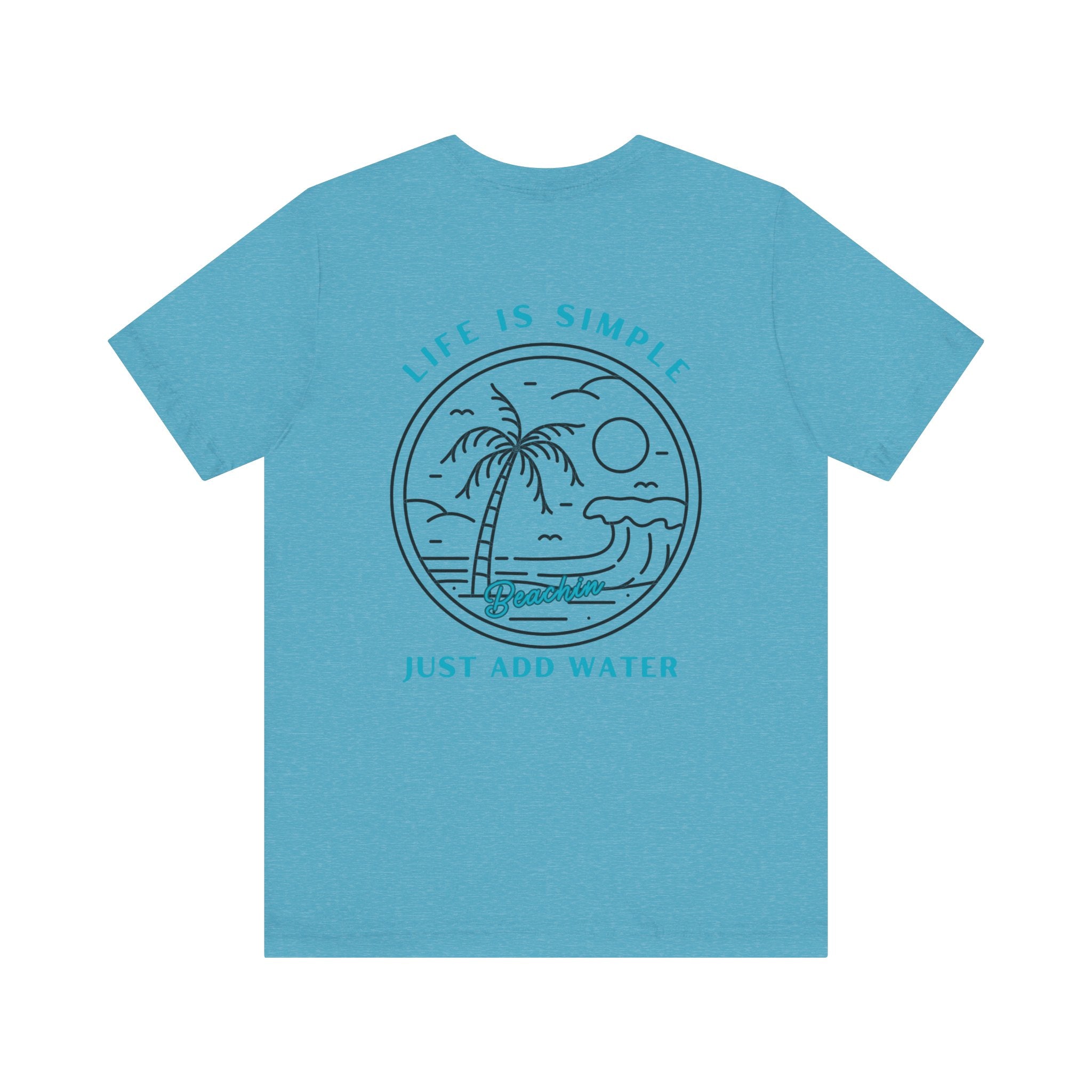 Just Add Water Tee