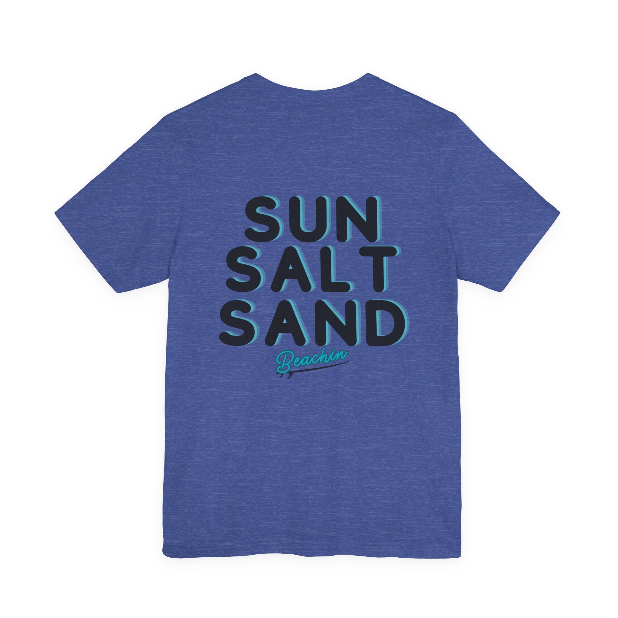 "Sun Salt Sand" Unisex Jersey Short Sleeve Tee