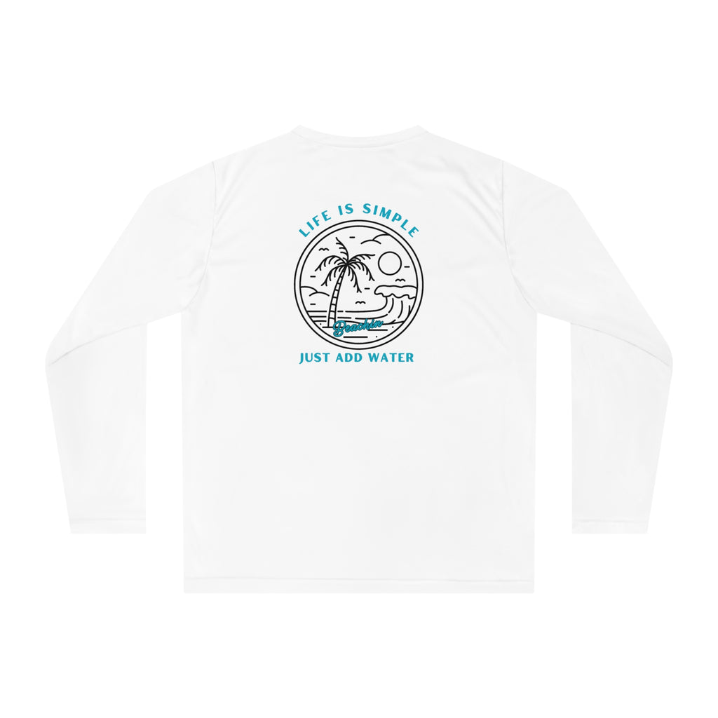 Just Add Water Unisex Performance Long Sleeve Shirt