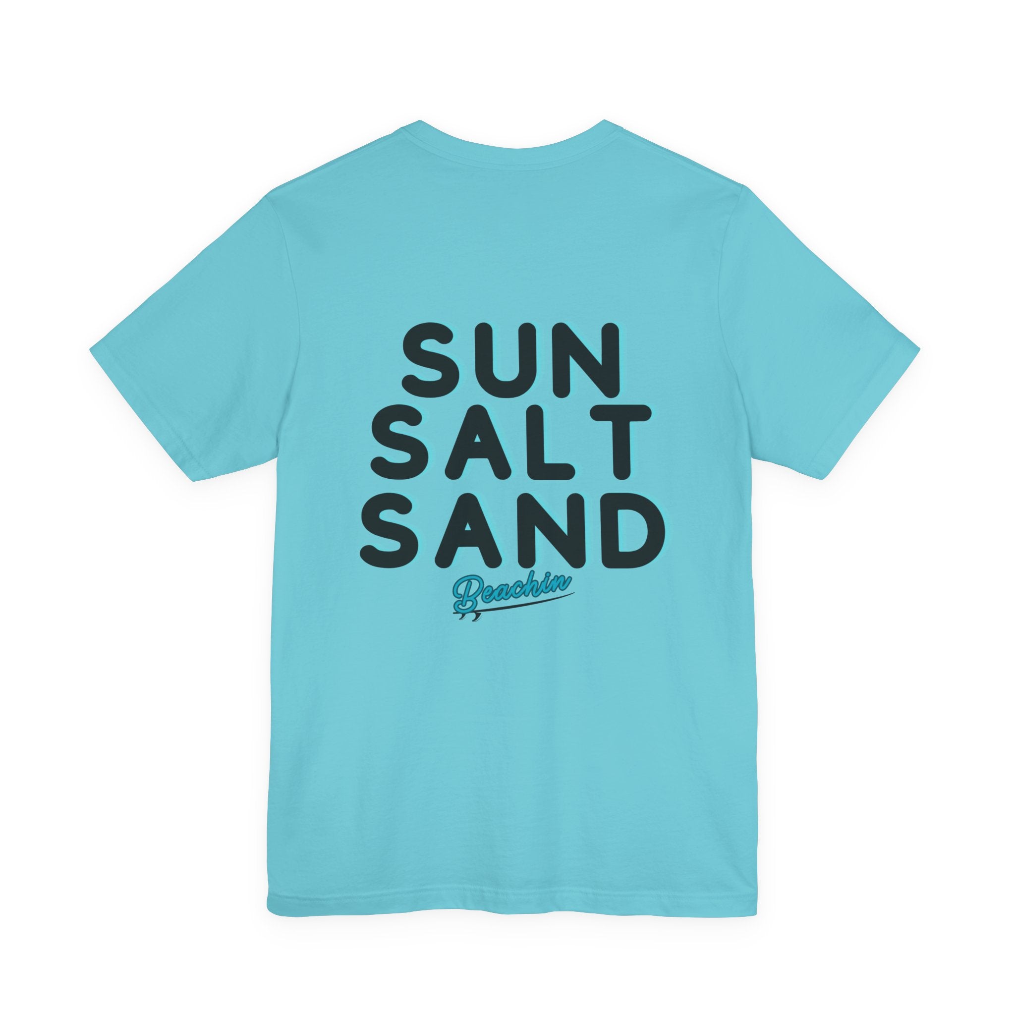 "Sun Salt Sand" Unisex Jersey Short Sleeve Tee