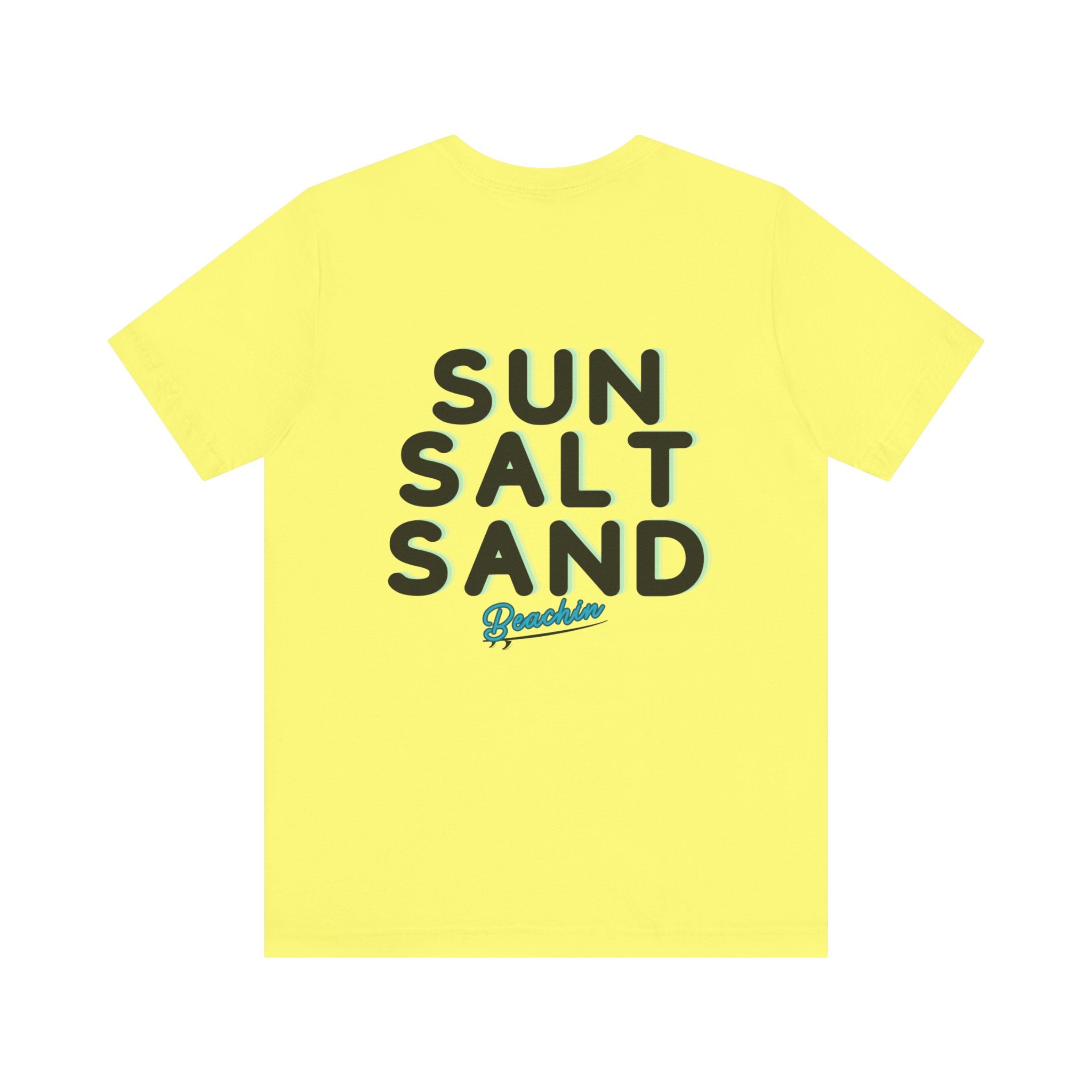 "Sun Salt Sand" Unisex Jersey Short Sleeve Tee