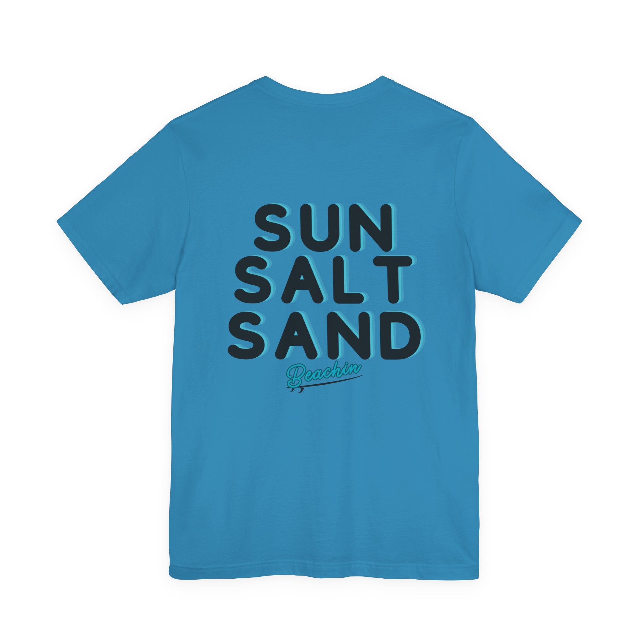 "Sun Salt Sand" Unisex Jersey Short Sleeve Tee