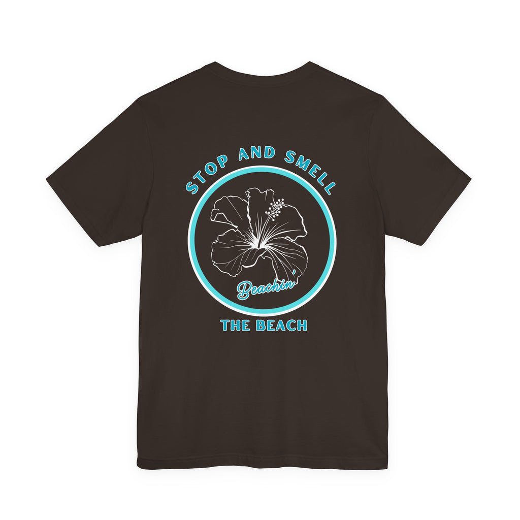 Stop and Smell the Beach Unisex Jersey Short Sleeve Tee