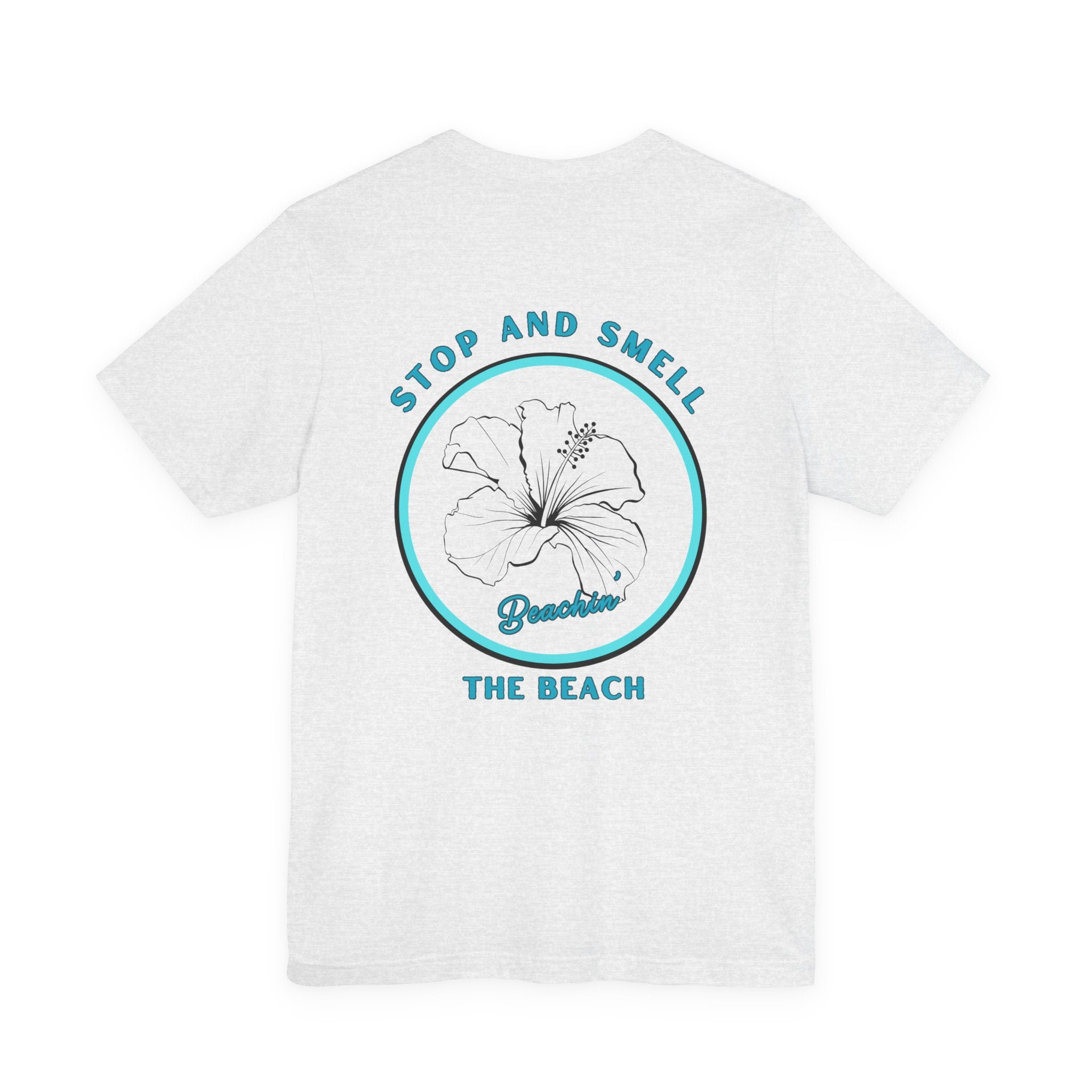 Stop and Smell the Beach Unisex Jersey Short Sleeve Tee