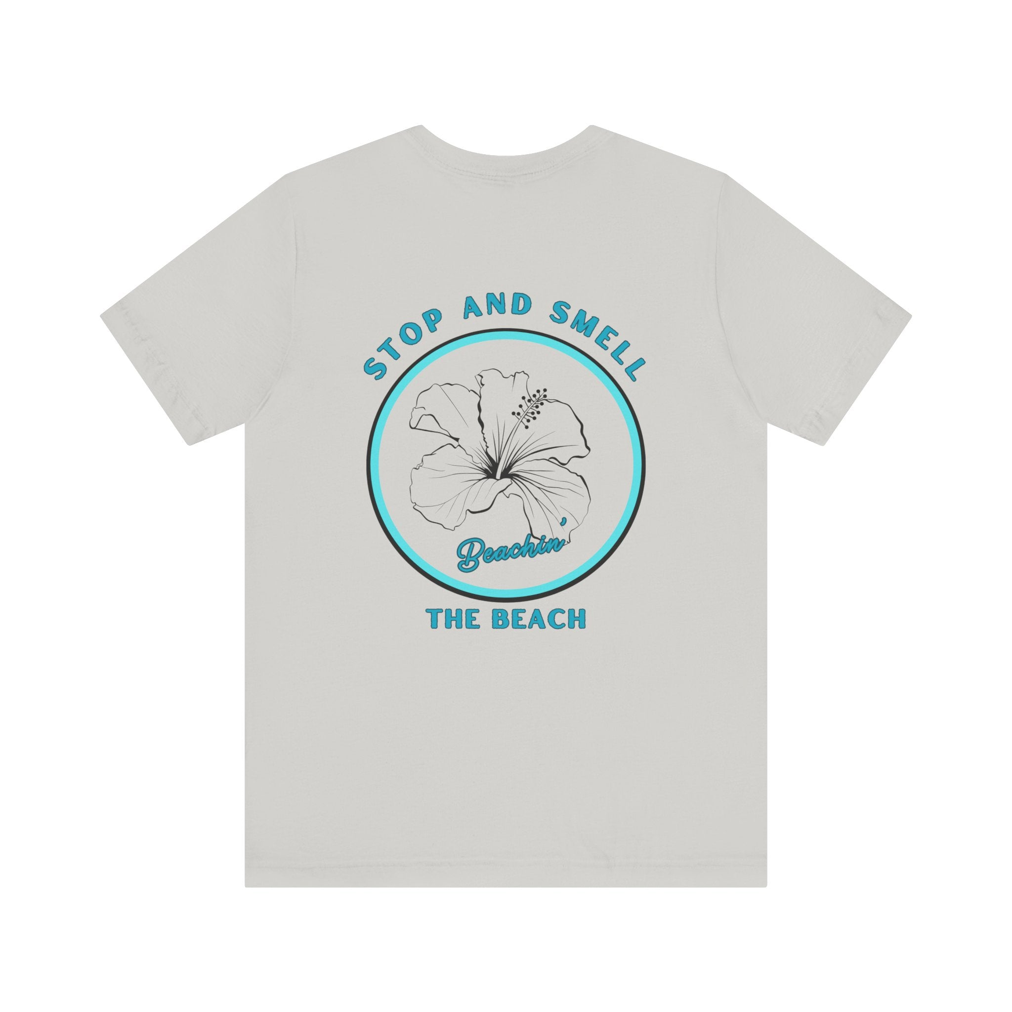 Stop and Smell the Beach Unisex Jersey Short Sleeve Tee