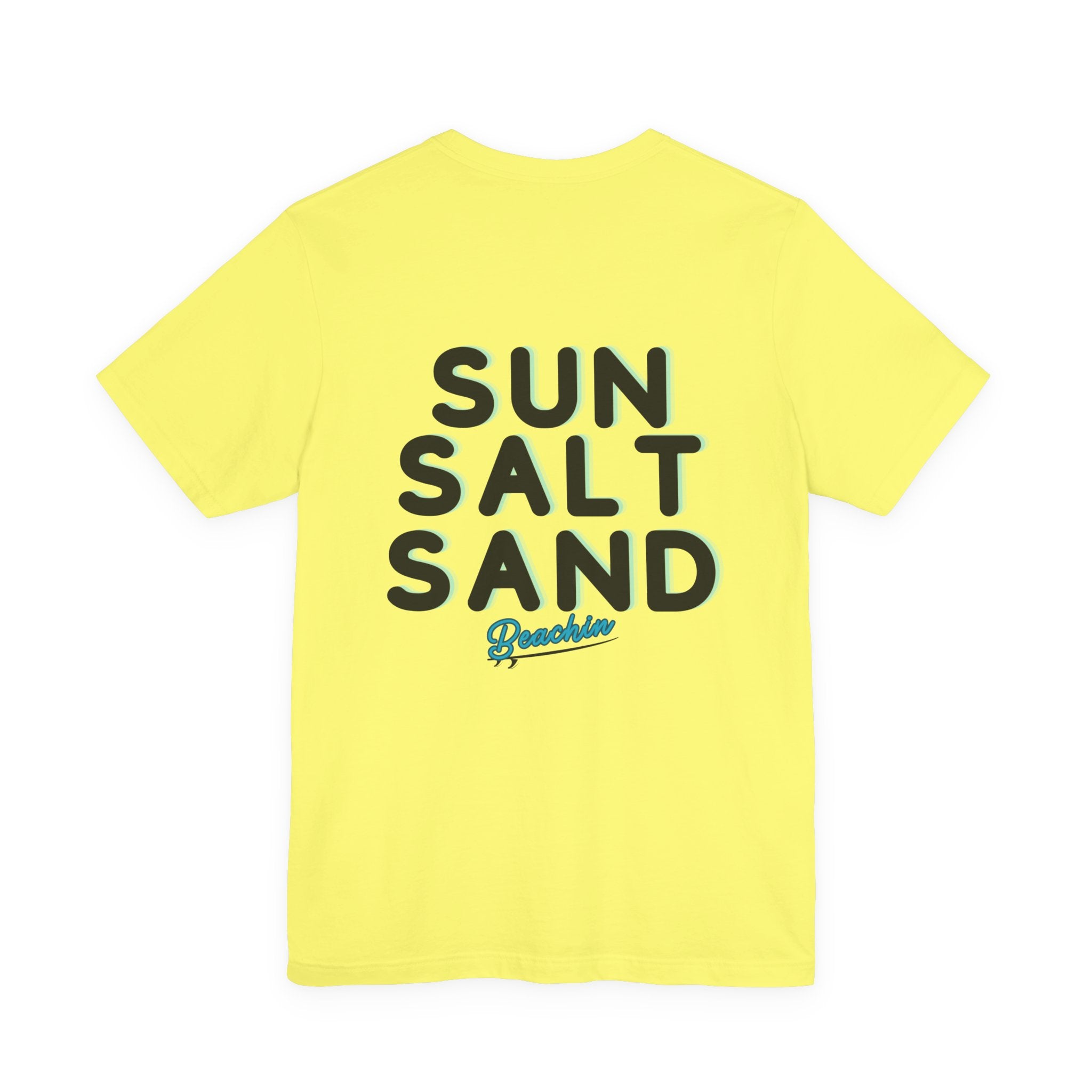"Sun Salt Sand" Unisex Jersey Short Sleeve Tee