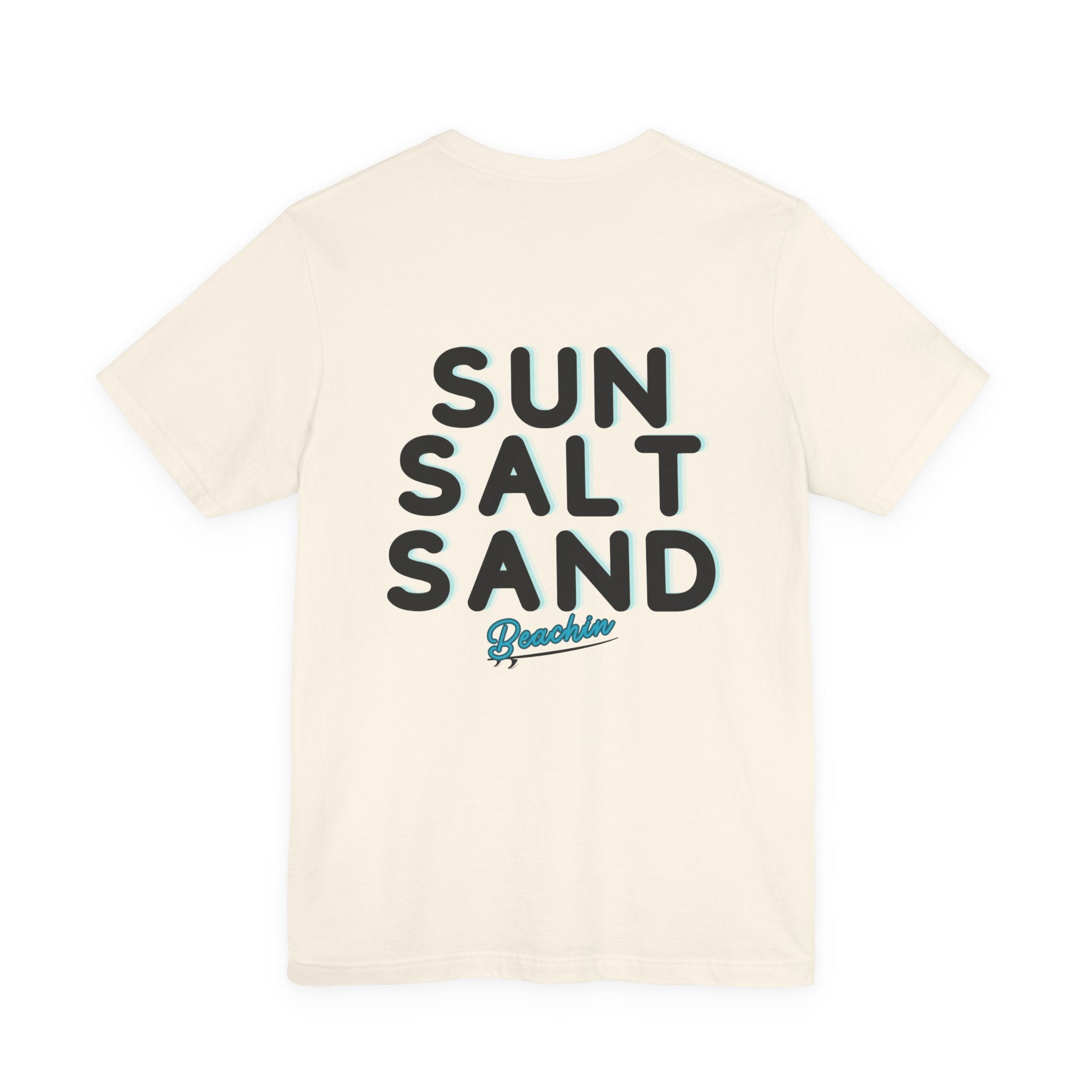"Sun Salt Sand" Unisex Jersey Short Sleeve Tee